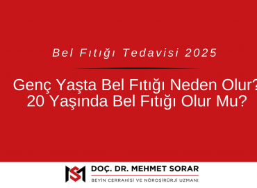 Genç Yaşta Bel Fıtığı Neden Olur?  20 Yaşında Bel Fıtığı Olur Mu?