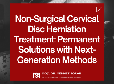Non-Surgical Cervical Disc Herniation Treatment: Permanent Solutions with Next-Generation Methods