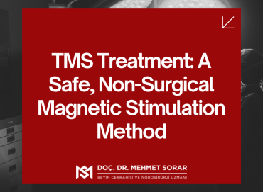 TMS Treatment: A Safe, Non-Surgical Magnetic Stimulation Method