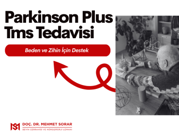 Parkinson Plus Tms Tedavisi: Beden ve Zihin İçin Destek
