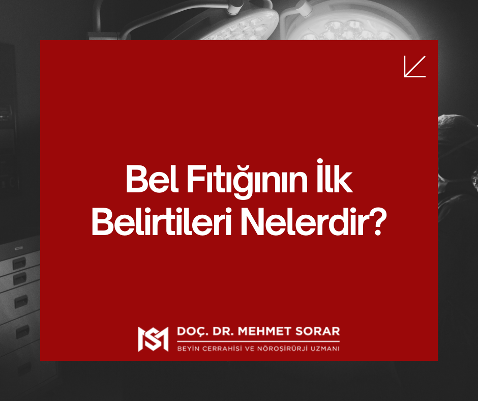 Bel Fıtığının İlk Belirtileri Nelerdir?