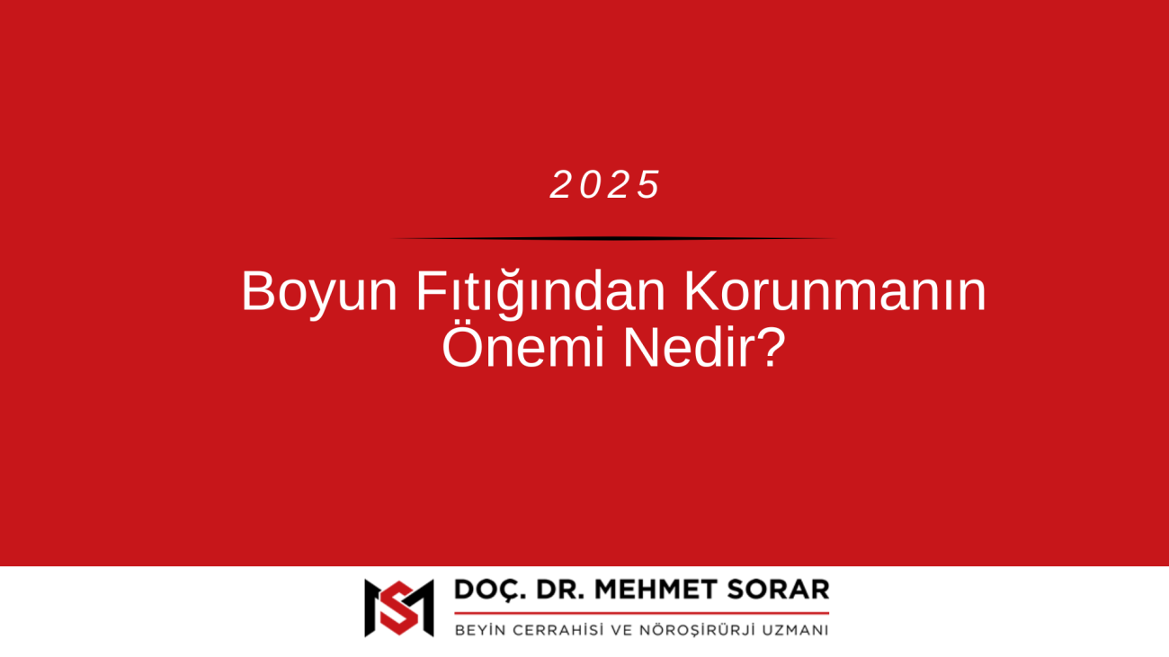 Boyun Fıtığından Korunmanın Önemi Nedir?