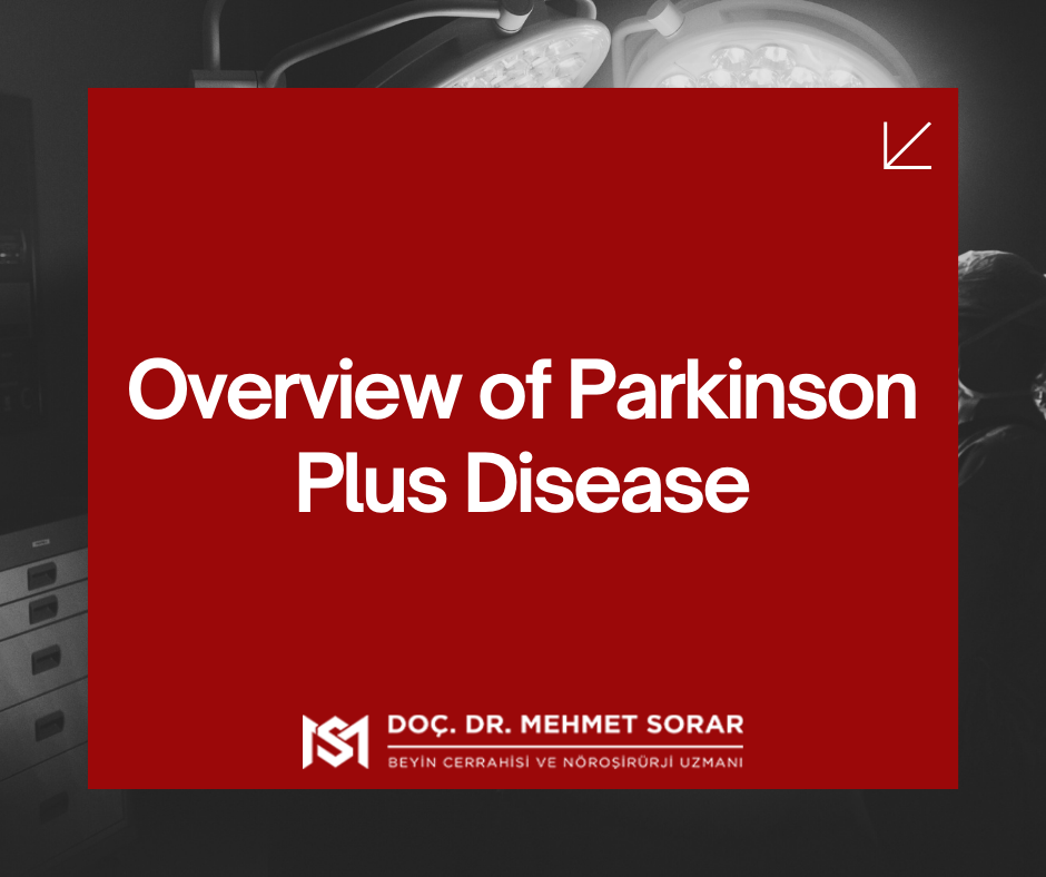 Overview of Parkinson Plus Disease