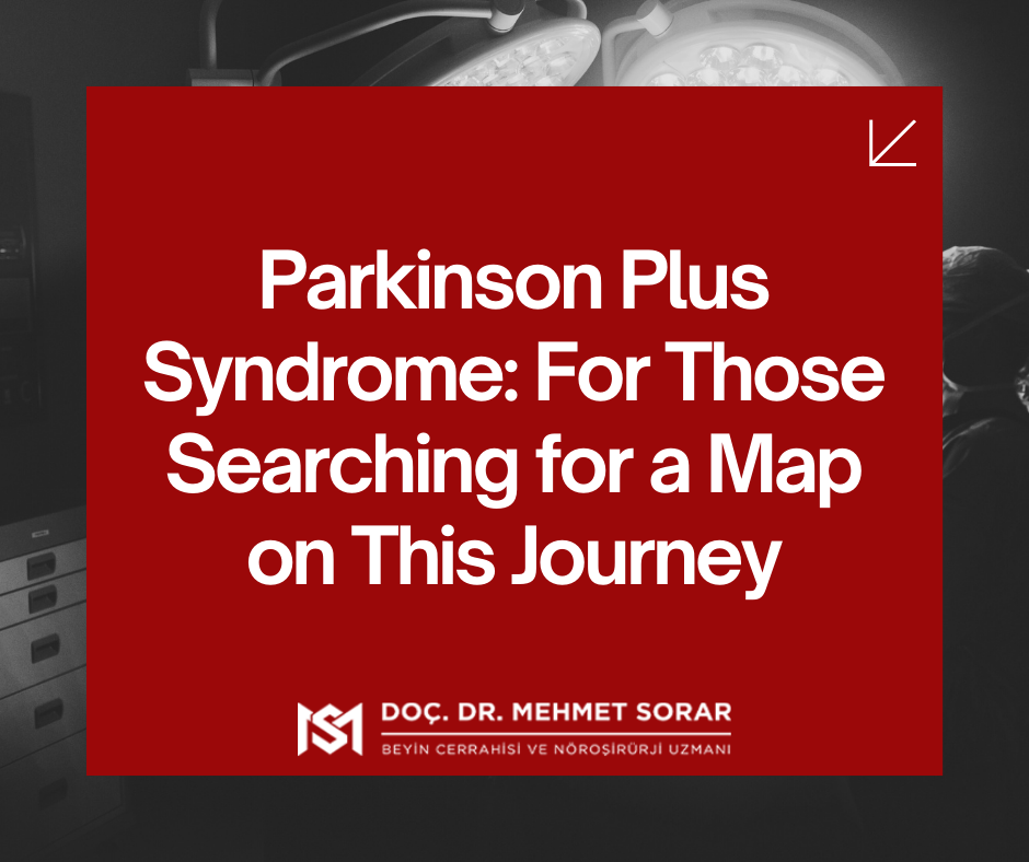 Parkinson Plus Syndrome: For Those Searching for a Map on This Journey