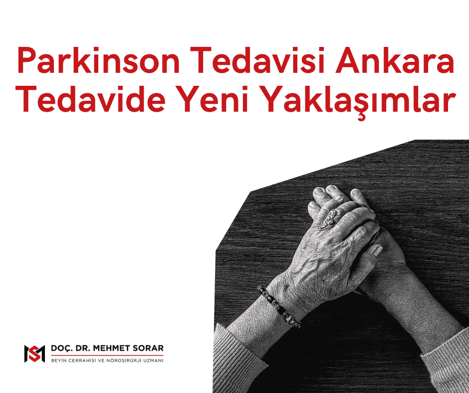 Parkinson Tedavisi Ankara: Tedavide Yeni Yaklaşımlar