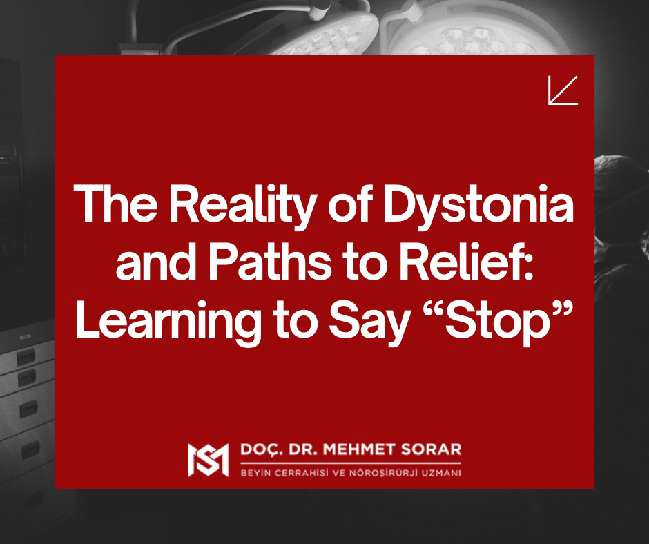 The Reality of Dystonia and Paths to Relief: Learning to Say “Stop”