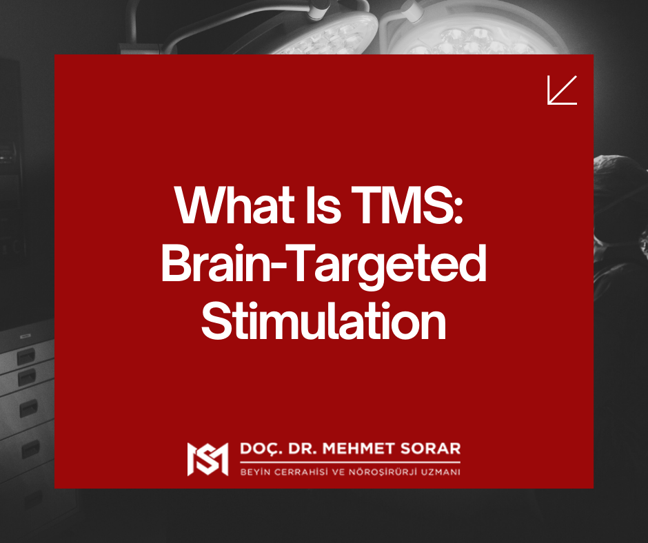 What Is TMS: Brain-Targeted Stimulation