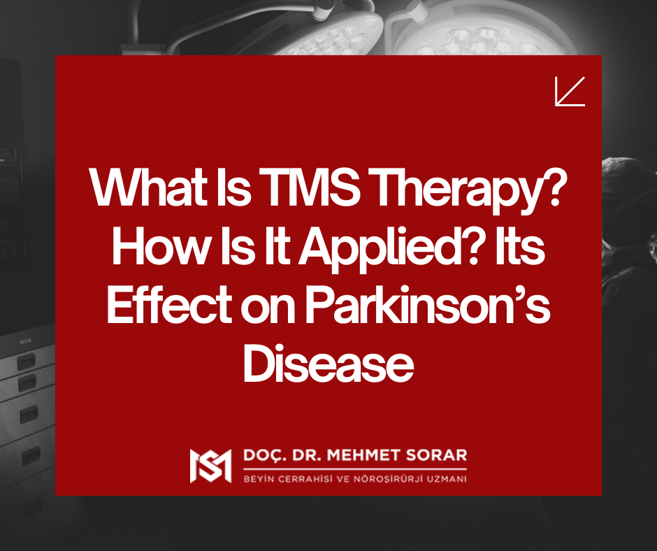 What Is TMS Therapy? How Is It Applied? Its Effect on Parkinson’s Disease