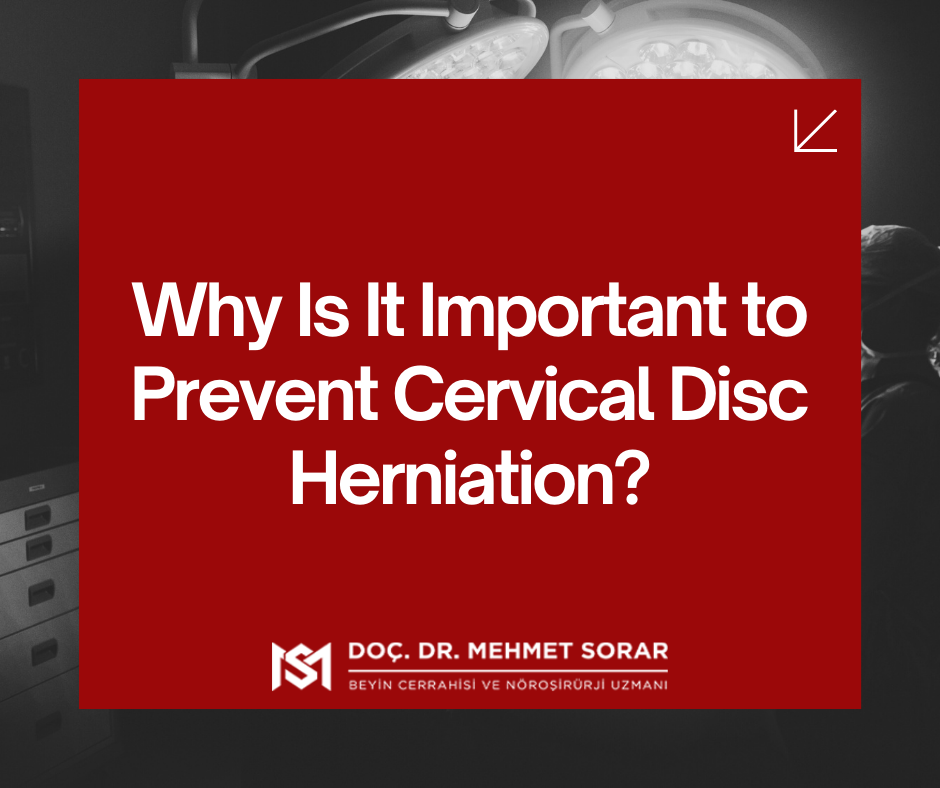 Why Is It Important to Prevent Cervical Disc Herniation?