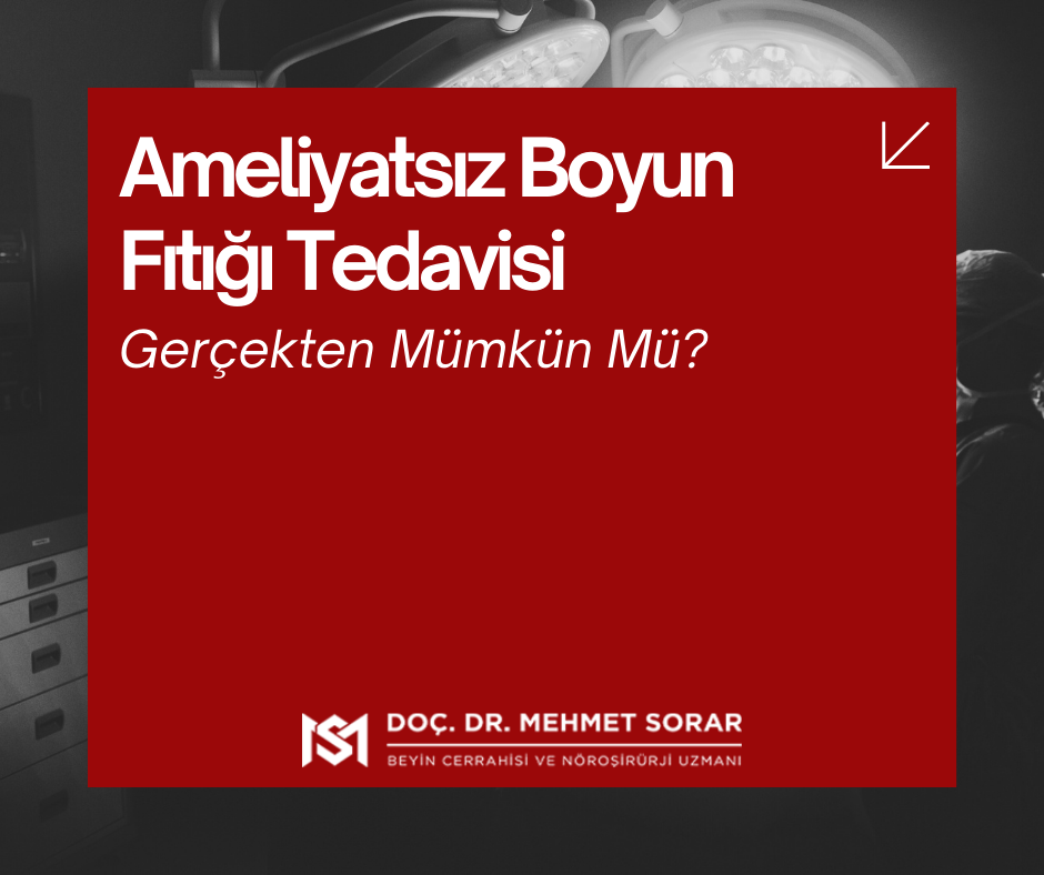 Ameliyatsız Boyun Fıtığı Tedavisi Nedir? Gerçekten Mümkün Mü?