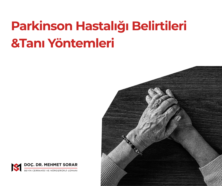 Parkinson Hastalığı Belirtileri ve Tanı Yöntemleri