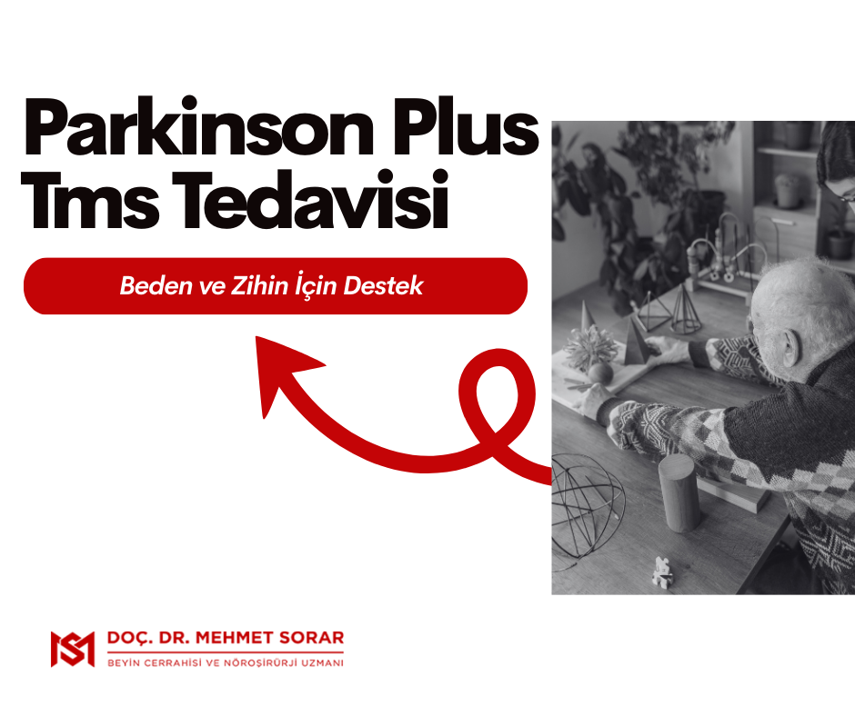 Parkinson Plus Tms Tedavisi: Beden ve Zihin İçin Destek